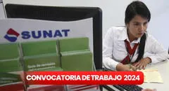 SUNAT requiere INGENIEROS, educadores, operarios y más con SUELDOS de hasta S/7.500: ¿cómo postular?
