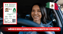 Licencia de conducir permanente, México 2024: REQUISITOS para tramitar el permiso en ABRIL