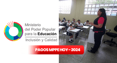 NUEVOS Pagos MPPE, 07 de abril 2024: revisa la PRIMERA QUINCENA, BONO PARA DOCENTES y ÚLTIMAS NOTICIAS