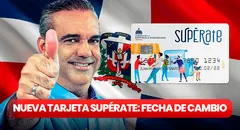 Tarjeta Supérate, junio 2024: 5 pasos para RENOVARLA, según ADESS, y COBRAR los Bonos de Luis Abinader