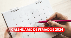Lista de feriados nacionales 2024 en Perú: revisa el calendario con días libres en junio y resto del año
