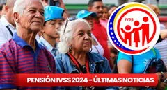 NUEVA Pensión IVSS HOY, 29 de junio 2024: FECHA DE PAGO, MONTO y buenas noticias de Nicolás Maduro