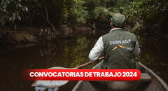 Sernanp abre convocatoria CAS y ofrece 81 empleos con sueldos de hasta S/9.000: requisitos y cómo postular