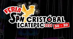 Feria San Cristóbal Ecatepec 2024: boletos, fechas y cartelera de artistas confirmados