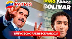 NUEVO Bono Padre Bolívar 2024: FECHA, monto y quiénes cobran el PAGO de Nicolás Maduro