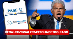¿Cuándo pagan la Beca Universal 2024? Fecha oficial de IFARHU para el segundo desembolso del PASE-U