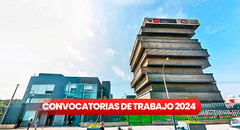 ¿Eres bachiller o titulado? El Minedu ofrece puestos de trabajo con sueldos de hasta 12.000 soles en todo el Perú