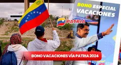 Bono Vacaciones, agosto 2024: FECHA de pago, beneficiarios y cómo ACTIVAR el nuevo monto en Patria HOY