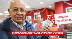 ONP, cronograma de PAGOS de octubre: averigua cuándo cobrarán su pensión los jubilados del Decreto Ley 19990