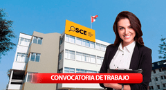 OSCE anuncia nueva convocatoria de trabajo para titulados técnicos y universitarios: sueldos de hasta S/10.000