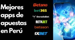 Mejores apps de apuestas para este año en Perú