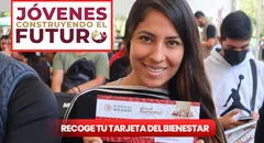 Jóvenes Construyendo el Futuro 2025 registro: los 3 pasos para recoger tu Tarjeta Bienestar y cobrar 8.480 pesos