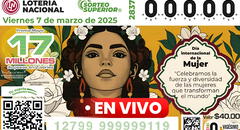 Sorteo Superior 2837 HOY, resultados Loteria Nacional de México EN VIVO 7 de marzo: número ganador y comprobar boleto