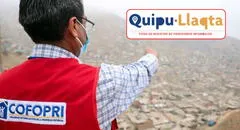 ¿Quieres obtener tu título de propiedad? Descubre cómo Quipu Llaqta facilita la formalización de tu posesión con Cofopri