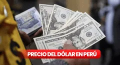 Precio del dólar en Perú HOY, miércoles 9 de julio: ¿cuál es la cotización del tipo de cambio?