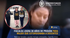 Mujer que extorsionaba a profesores del colegio donde estudiaba su hijo en Comas cumplirá 30 años de prisión