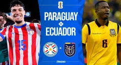Ecuador vs Paraguay HOY EN VIVO por Eliminatorias: hora y canal para ver el importante partido por la clasificación al Mundial