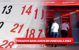 Lunes bancario 2024: estos son todos los FERIADOS de Sudeban que quedan en Venezuela