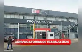 ¡Provias Nacional te está buscando! Ofrecen puestos labores con sueldos que superan los S/5.000: revisa AQUÍ los requesitos