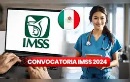 IMSS CONVOCATORIA 2024 para Enfermería: mira AQUÍ hasta cuándo puedes REGISTRARTE en la oferta de trabajo