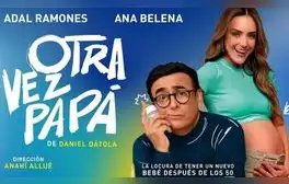 Adal Ramones y Ana Belena traen "Otra vez papá" de vuelta a los escenarios de CDMX