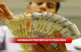 Aguinaldo de S/300 por Fiestas Patrias 2024: cuándo se paga, qué trabajadores lo reciben y más
