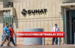 ¿Terminaste la secundaria? Sunat lanza convocatoria CAS en Lima y regiones con sueldos de hasta S/7.500