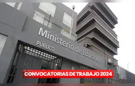 ¡Postula al Minedu y gana sueldos de hasta S/12.000! Conoce los requisitos y cómo postular