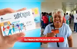 ADESS en línea, LINK: Tarjeta Supérate, consulta con cédula y ÚLTIMAS NOTICIAS de los BONOS ACTIVOS HOY, 18 de julio
