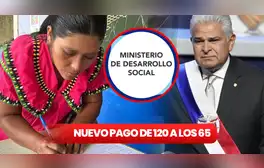 Bono 120 a los 65 del MIDES 2024 para los abuelos y abuelas: NUEVO PAGO, fechas y cómo acceder al subsidio en Panamá