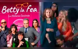 VER 'Betty la Fea' 2 desde Venezuela: dónde y cómo disfrutar de la emisión de los capítulos 1 y 2 en LÍNEA