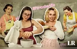 Las 'tradwife', el peligroso movimiento en redes sociales que romantiza los roles de género