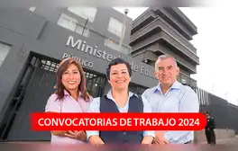 Minedu anuncia convocatoria con sueldos mayores a S/9.000: conoce cómo postular y sus requisitos