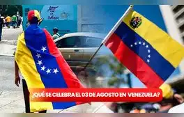 Venezuela 2024: ¿qué se celebra el 03 de agosto y cuál es su valor histórico? Revisa si es FERIADO BANCARIO