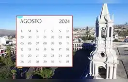 El jueves 15 de agosto no es feriado en todo el Perú: solo en Arequipa y por esta razón
