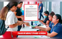 IFARHU, nuevos Pagos agosto 2024: ¿cuándo comienza a pagarse el PASE-U y qué requisito obligatorio debes cumplir?