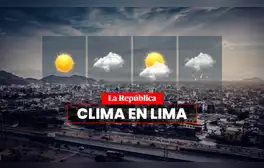Clima de HOY, 16 de agosto, y pronóstico del tiempo de mañana, según Senamhi