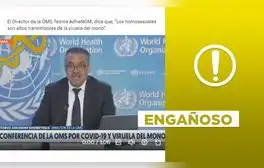 Este mensaje del director de la OMS sobre la viruela del mono y los homosexuales no es actual