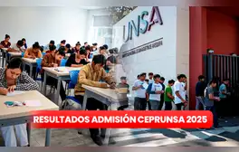 Resultados del examen Ceprunsa I Fase 2025: conoce AQUÍ la relación de ingresantes a la UNSA