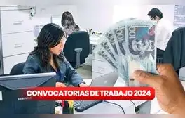 ¡Trabaja en el Estado! Las mejores convocatorias CAS en el sector público con sueldos de hasta S/15.000