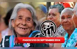 AUMENTO PAGO Pensión IVSS HOY, 30 de agosto 2024: NUEVOS MONTOS, SEGUNDA FECHA de pago y buenas NOTICIAS