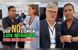 Médicos responden sobre lo que definitivamente NO comerían para estar saludables: clip es viral
