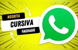 WhatsApp: este truco te permite enviar textos con negritas, cursivas, tachado en tus chats y gratis