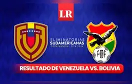Resultado de Venezuela vs. Bolivia HOY: horarios y canales donde ver partido de hoy por las Eliminatorias