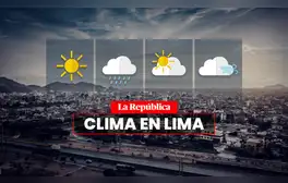 Clima en LIMA hoy, 06 de septiembre, y pronóstico del tiempo de mañana, según Senamhi