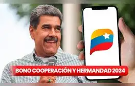 Consulta con cédula el Bono Cooperación y Hermandad 2024: posible FECHA DE PAGO, MONTO AUMENTADO y cómo cobrar por Patria