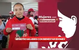 Mujeres con Bienestar Edomex Registro: conoce si aún puedes INSCRIBIRTE al programa en septiembre 2024