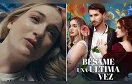 'Bésame una última vez': ¿dónde VER GRATIS la serie completa en español latino?