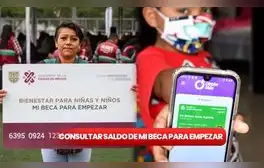 Consulta de saldo Mi Beca para Empezar: 3 formas FÁCILES de saber cuánto tienes en tu cuenta