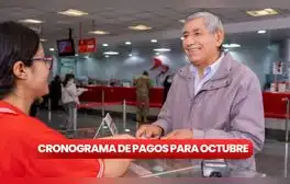 Cronograma de pagos del Banco de la Nación: revisa AQUÍ las fechas para cobrar sueldos y pensiones en octubre